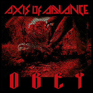 AXIS OF ADVANCE - Obey