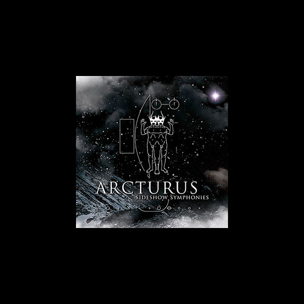 ARCTURUS - Sideshow Symphonies