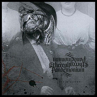 ETHEREAL PANDEMONIUM - Lost'n'Sound