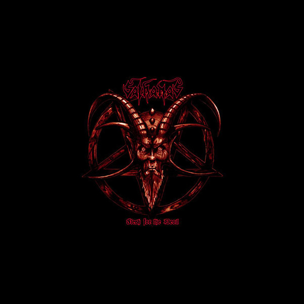 SATHANAS - Flesh for the Devil