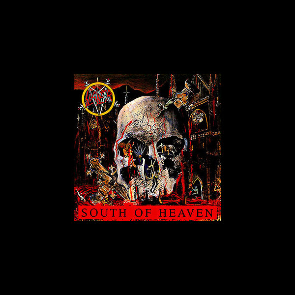 SLAYER - South of Heaven