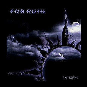 FOR RUIN - December