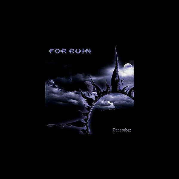 FOR RUIN - December