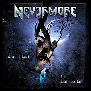 NEVERMORE - Dead Heart in a Dead World