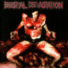BESTIAL DEVASTATION - Your Vagina is Sick...