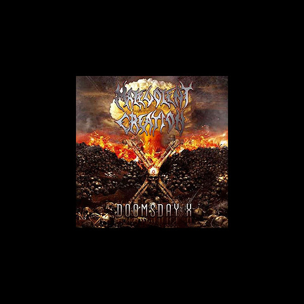 MALEVOLENT CREATION - Doomsday X