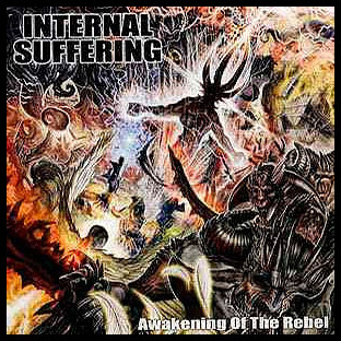 INTERNAL SUFFERING - Awakening of the Rebel