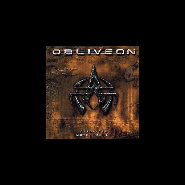 OBLIVEON - Carnivore Mothermouth