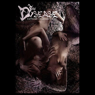 THY DISEASE - Extreme Obsession Live