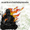 TOTAL FUCKING DESTRUCTION - Zen and the Art of Total Fucking Destruction