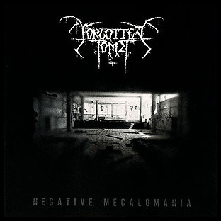 FORGOTTEN TOMB - Negative Megalomania
