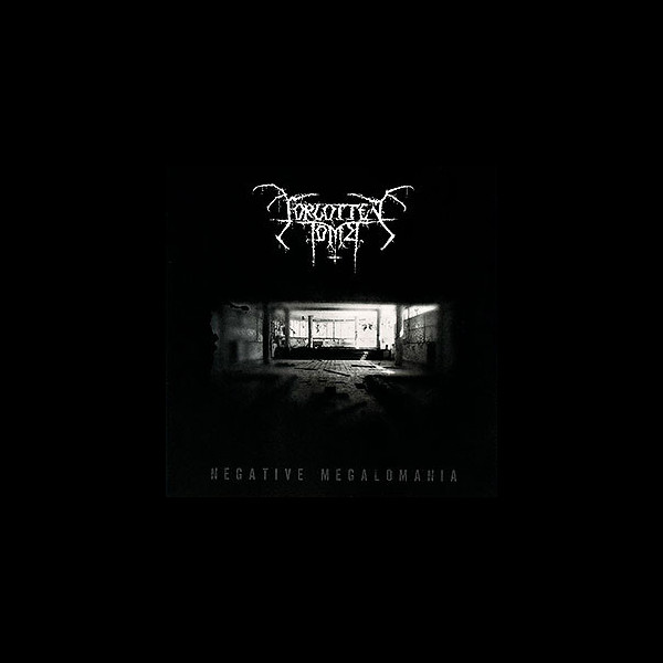 FORGOTTEN TOMB - Negative Megalomania