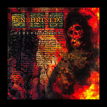 ENSHRINED - Derevelation