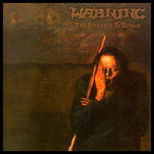 WARNING - The Strength to Dream