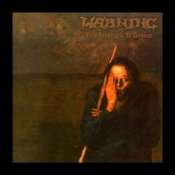WARNING - The Strength to Dream