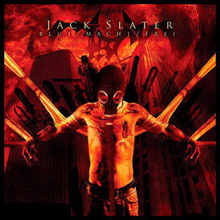 JACK SLATER - Blut/Macht/Frei