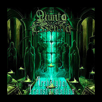 QUINTA ESSENTIA - Archetypal Transtornation