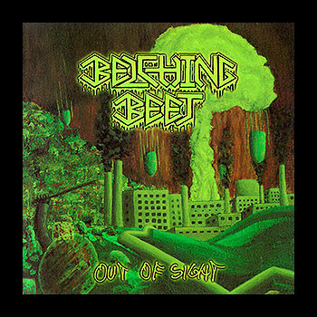 BELCHING BEET - Out of Sight