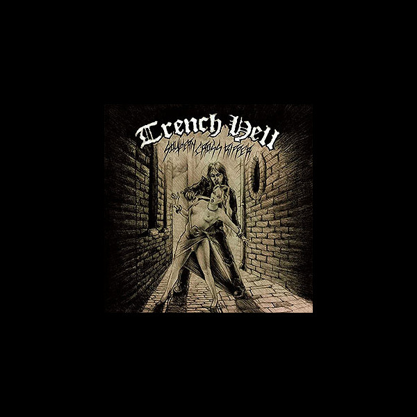 TRENCH HELL - Southern Cross Ripper