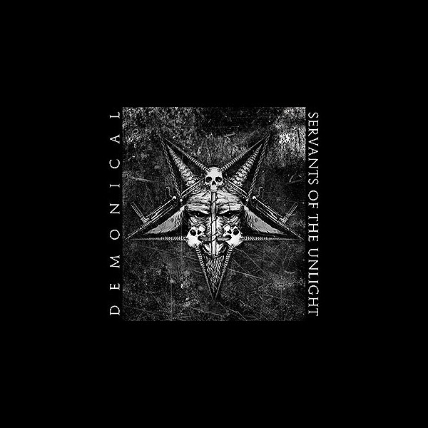 DEMONICAL - Servants of the Unlight
