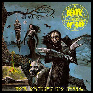 DENIAL OF GOD - The Horrors of Satan