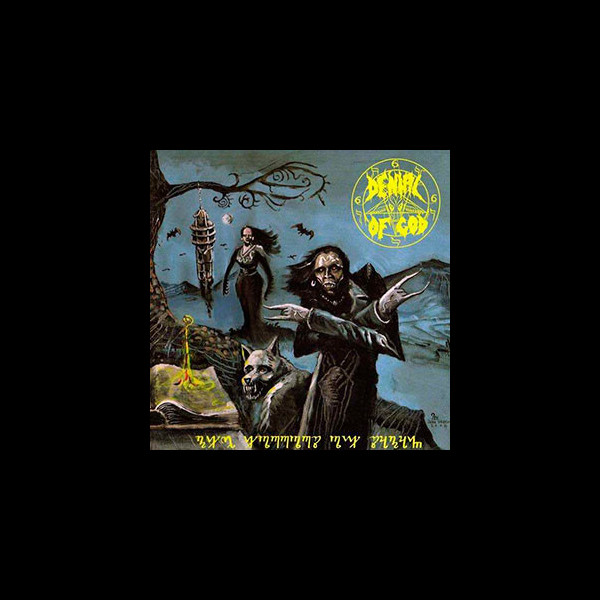 DENIAL OF GOD - The Horrors of Satan