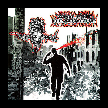 VIOLENT HEADACHE/NECROMORPH - Split CD
