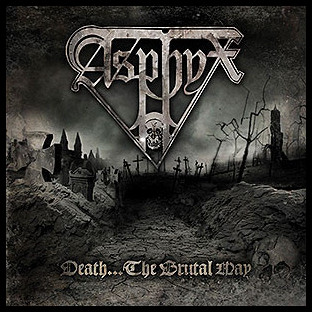 ASPHYX - Death... The Brutal Way