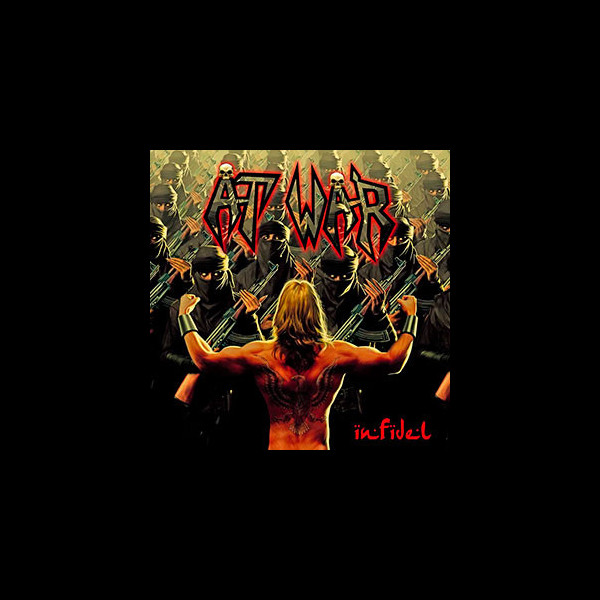 AT WAR - Infidel