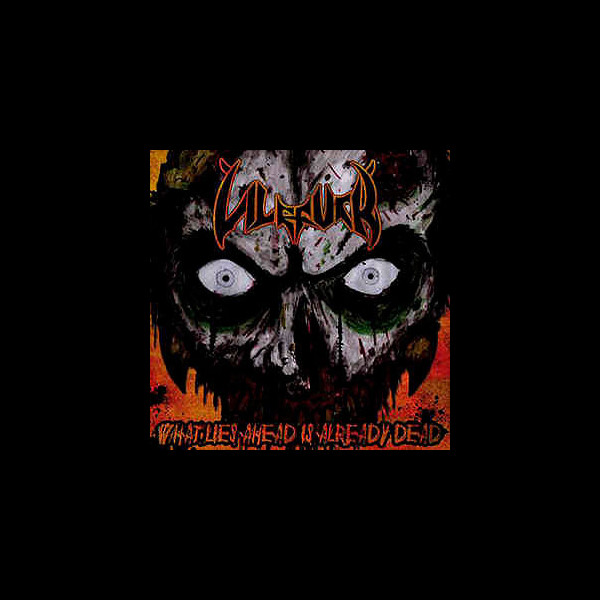 VILEFUCK - What Lies Ahead is Already Dead