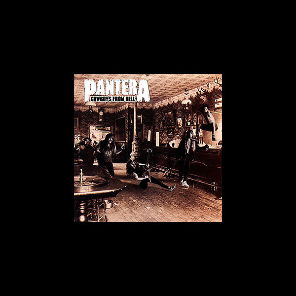 PANTERA - Cowboys From Hell
