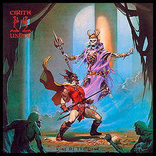 CIRITH UNGOL - King of the Dead