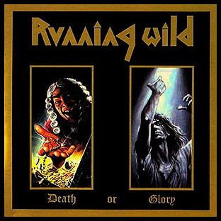 RUNNING WILD - Death or Glory