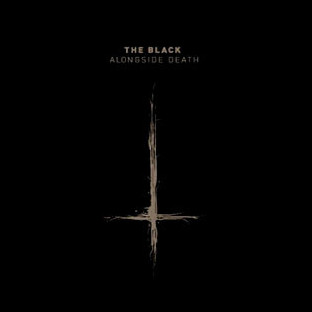 BLACK, THE - Alongside Death