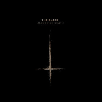 BLACK, THE - Alongside Death