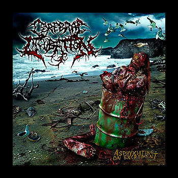 CEREBRAL INCUBATION - Asphyxiating on Excrement