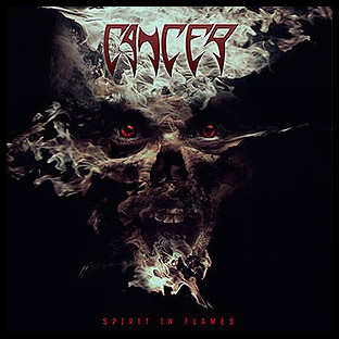 CANCER - Spirit in Flames