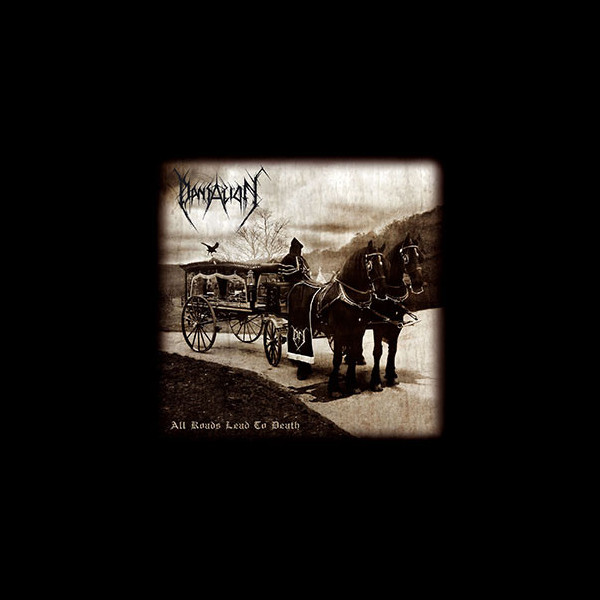 DANTALION - All Roads Lead to Death