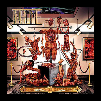 INHUME - Moulding the Deformed