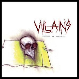 VILLAINS - Lifecode of Decadence