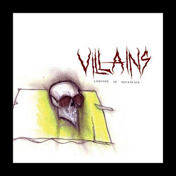 VILLAINS - Lifecode of Decadence