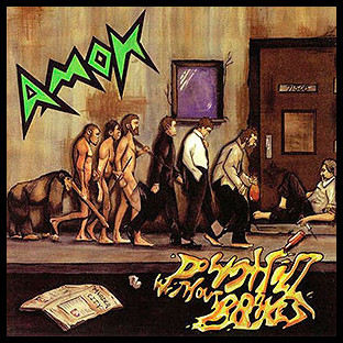 AMOK (uk) - Downhill Without Brakes