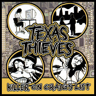 TEXAS THIEVES - Killer on Craigs List