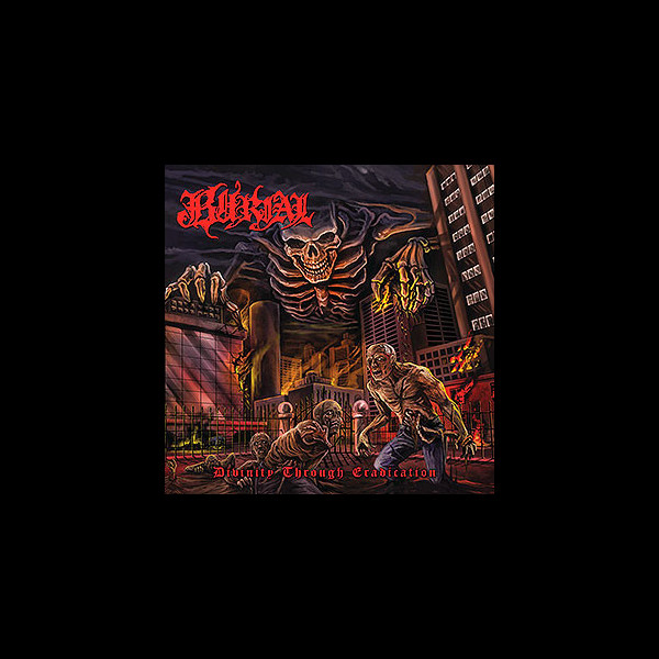BURIAL (usa) - Divinity Through Eradication