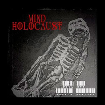 MIND HOLOCAUST