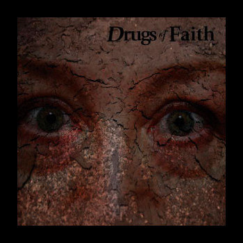 DRUGS OF FAITH