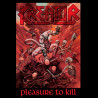 KREATOR - Pleasure to Kill + Flag of Hate