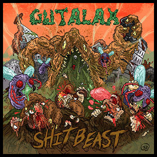 GUTALAX - Shit Beast