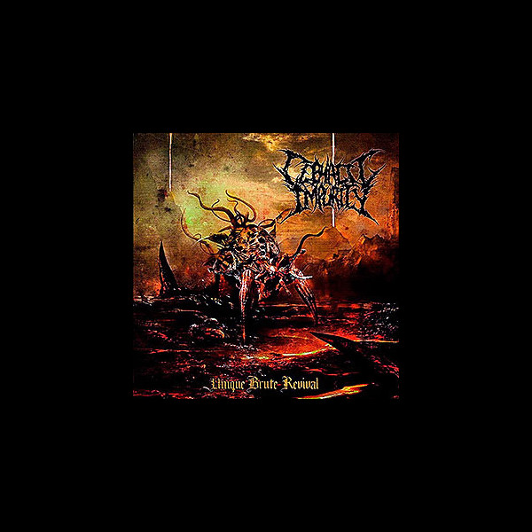 CEPHALIC IMPURITY - Unique Brute Revival