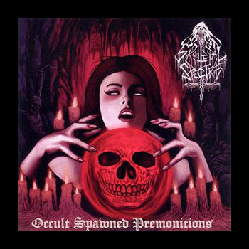 SKELETAL SPECTRE - Occult Spawned Premonitions
